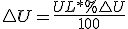 Caída de tensión \bigtriangleup U = \frac{UL*%\bigtriangleup U}{100}